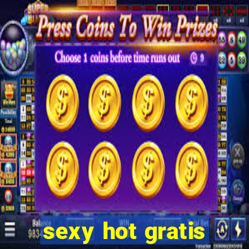 sexy hot gratis